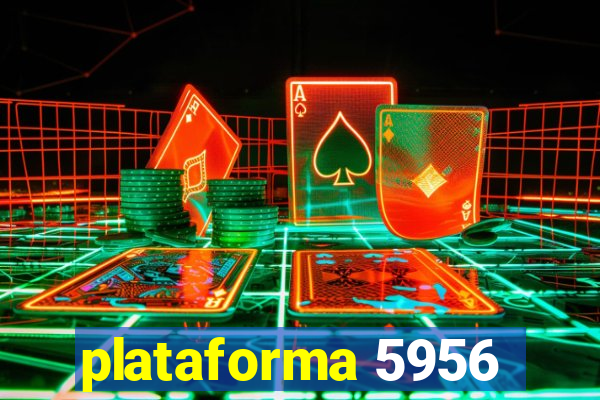 plataforma 5956